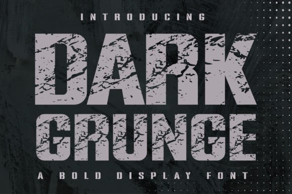 Dark Grunge: The Edgy Display Font for Bold Brand Identities