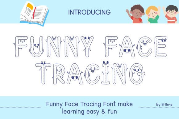 Funny Face Tracing: The Perfect Display Typeface for Playful Branding