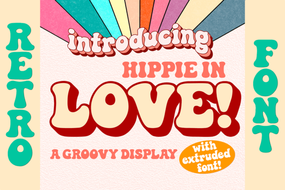 Hippie in Love: The Retro Typeface That Stops the Scroll